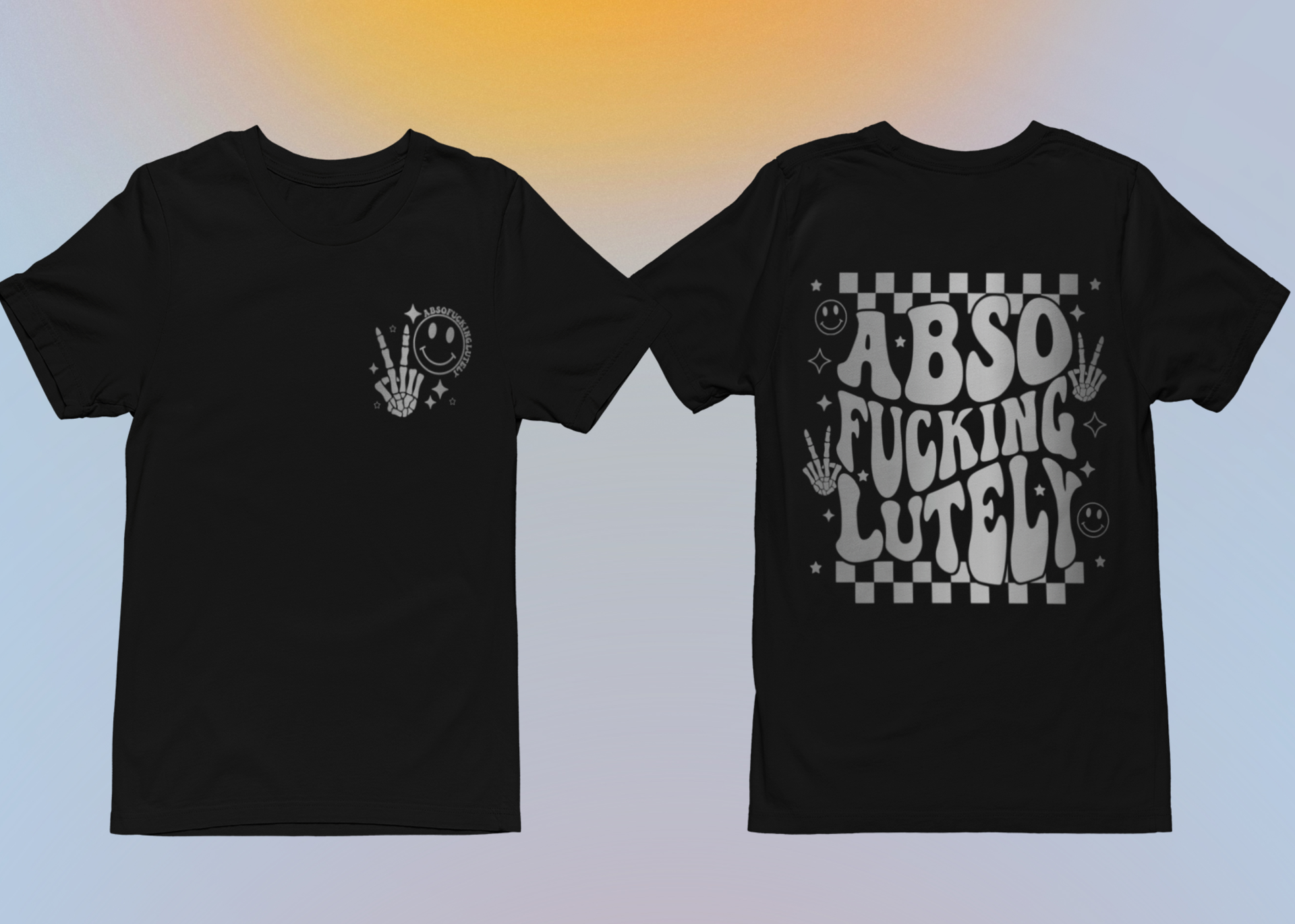 AbsoFuckingLutely T-shirt