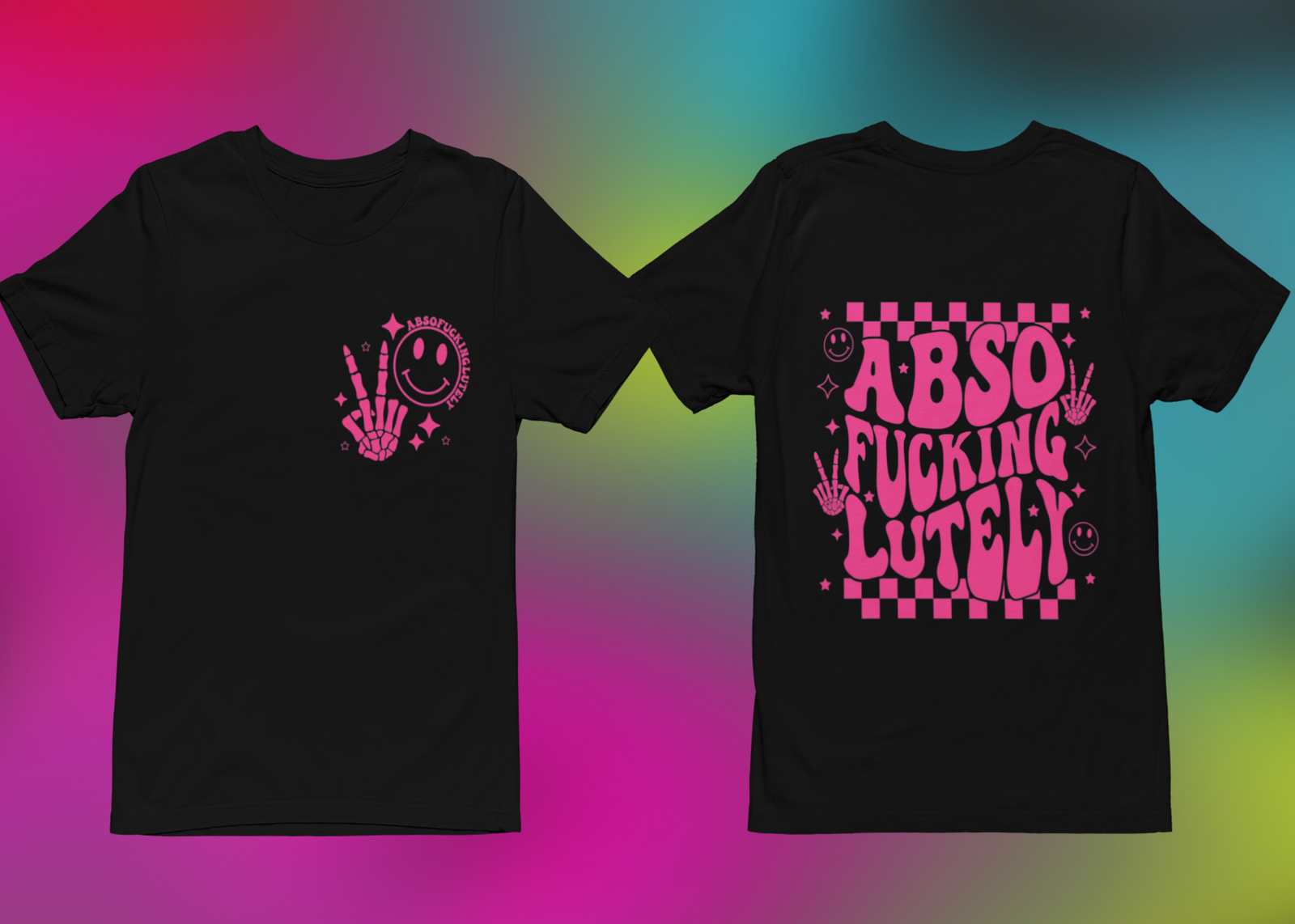 AbsoFuckingLutely T-shirt