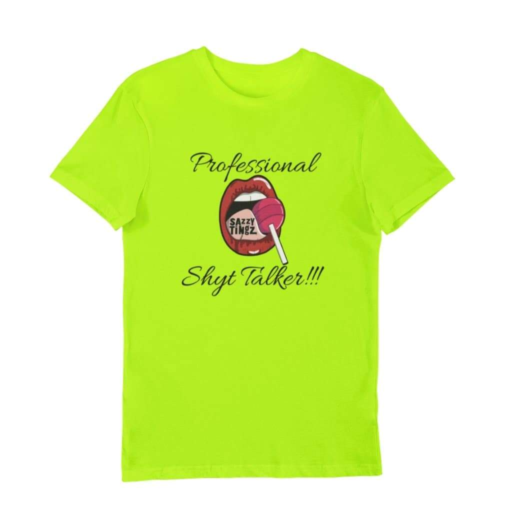 Professional Shyt Talker - Sazzy Tingz