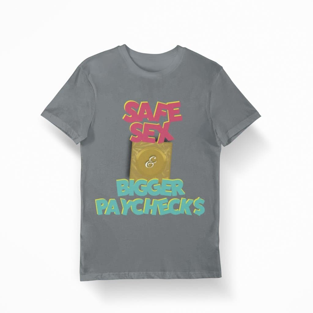 Safe Sex and Bigger Paychecks (Full Color) - Sazzy Tingz