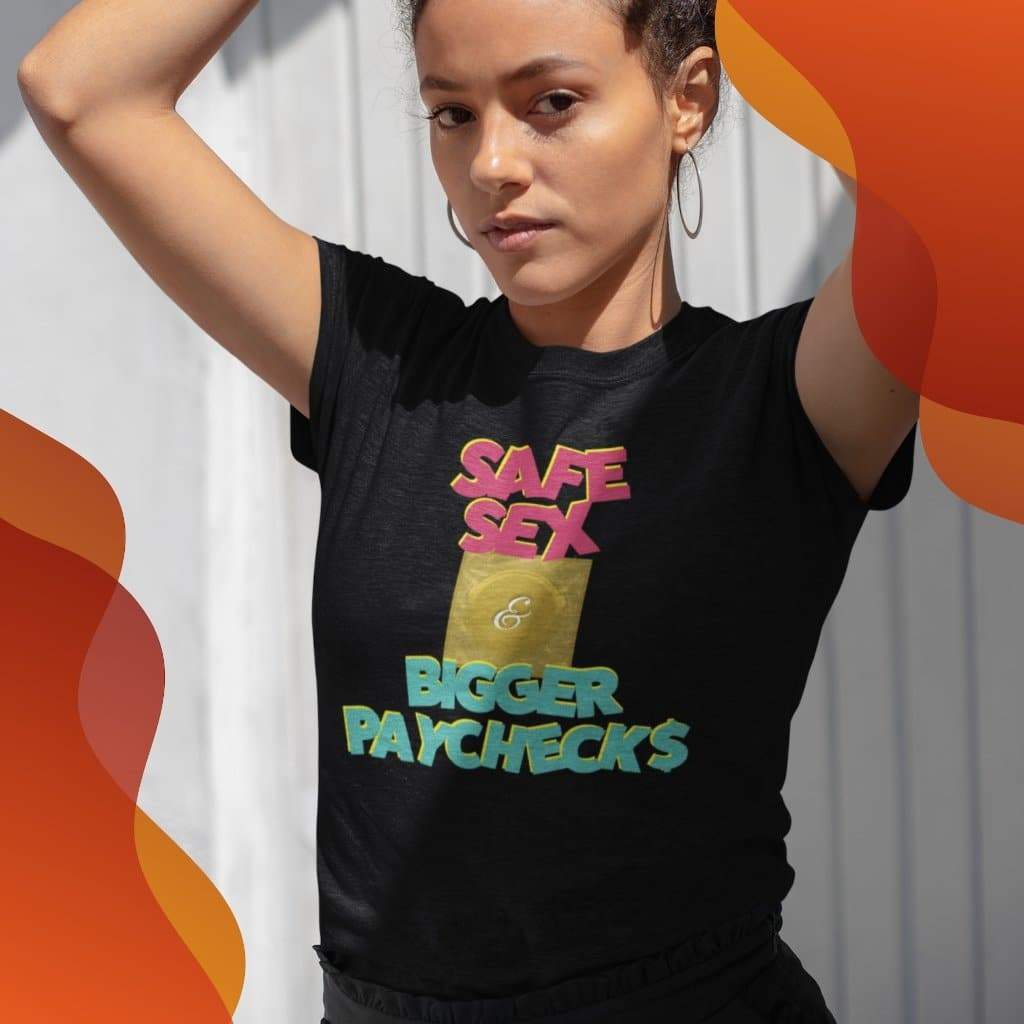 Safe Sex and Bigger Paychecks (Full Color) - Sazzy Tingz
