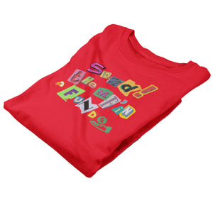 Send Fund$ T-Shirt