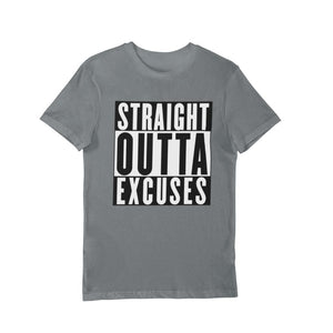 Straight Outta Excuses - Men's - Sazzy Tingz